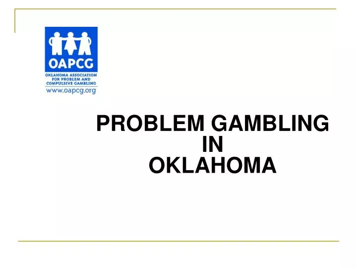 problem gambling in oklahoma
