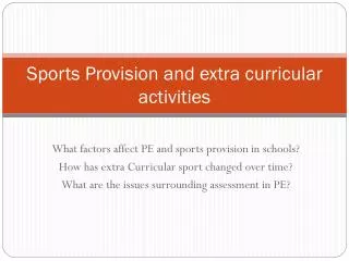 Sports Provision and extra curricular activities