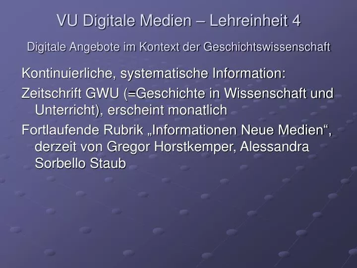 vu digitale medien lehreinheit 4 digitale angebote im kontext der geschichtswissenschaft