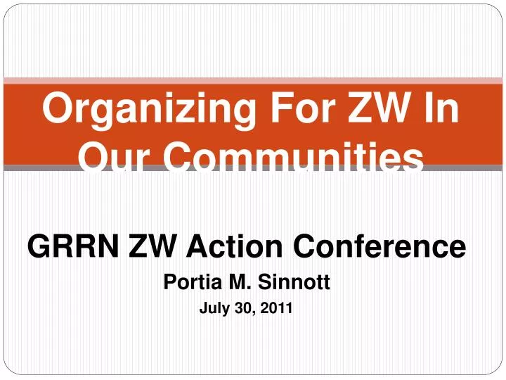 organizing for zw in our communities