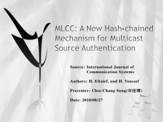 MLCC: A N ew Hash-chained Mechanism for Multicast Source Authentication
