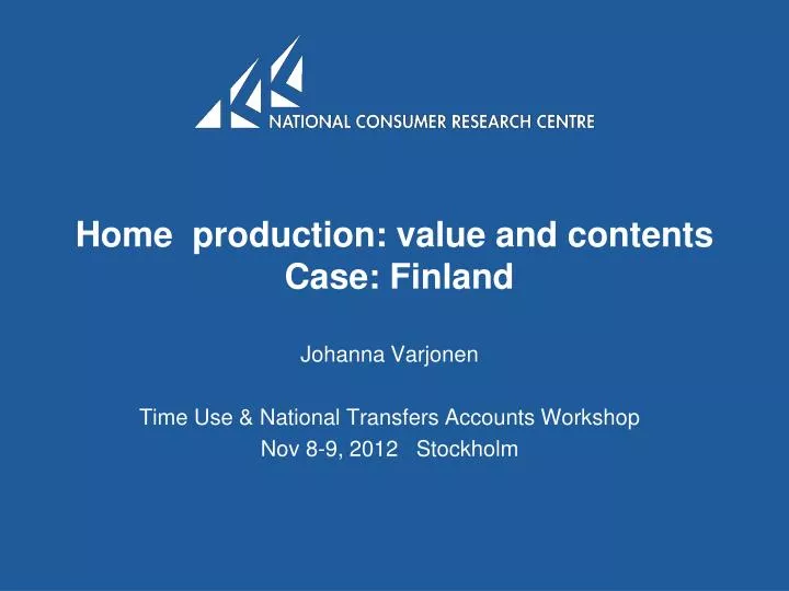 home production value and contents case finland