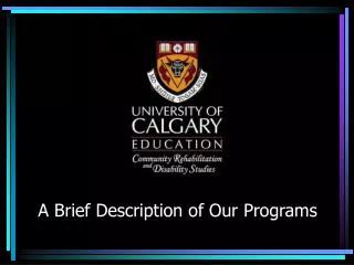 a brief description of our programs