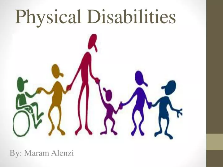 physical disabilities