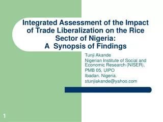Tunji Akande Nigerian Institute of Social and Economic Research (NISER), PMB 05, UIPO