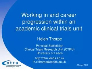 Working in and career progression within an academic clinical trials unit