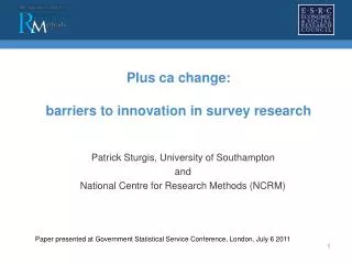 Plus ca change: barriers to innovation in survey research