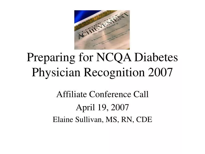 preparing for ncqa diabetes physician recognition 2007