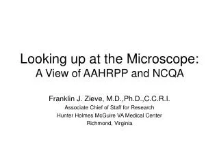 Looking up at the Microscope: A View of AAHRPP and NCQA