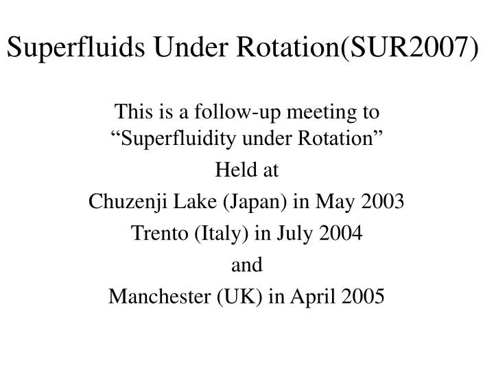 superfluids under rotation sur2007