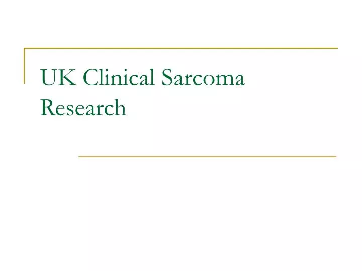 uk clinical sarcoma research