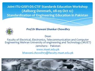 Prof Dr Bhawani Shankar Chowdhry Dean