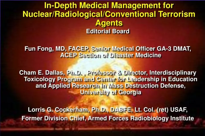 in depth medical management for nuclear radiological conventional terrorism agents