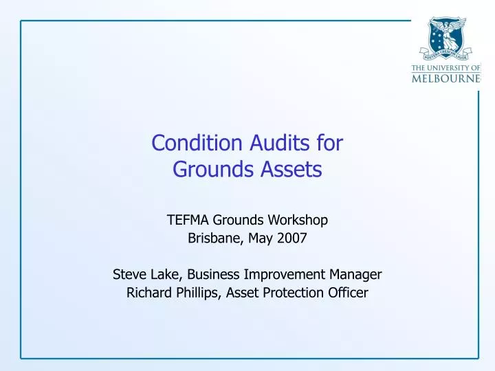 condition audits for grounds assets