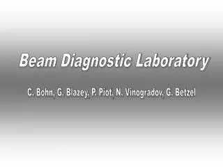 Beam Diagnostic Laboratory
