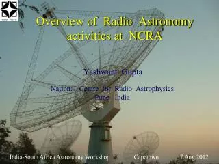 Overview of Radio Astronomy activities at NCRA