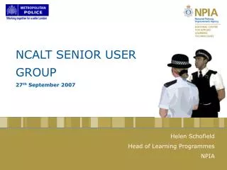 NCALT SENIOR USER GROUP 27 th September 2007