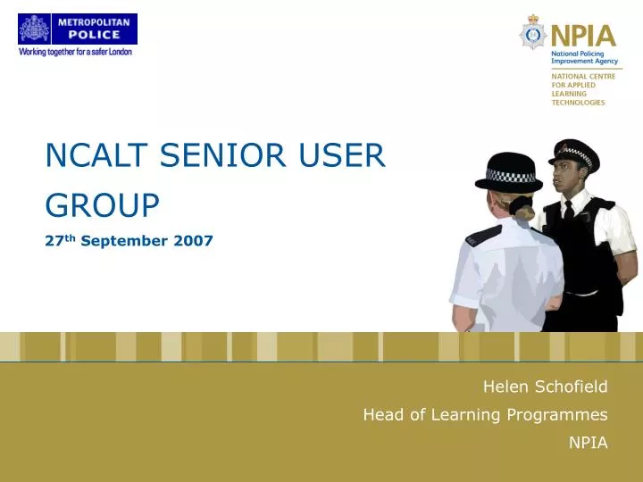 ncalt senior user group 27 th september 2007