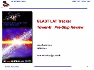 GLAST LAT Tracker Tower-B Pre-Ship Review