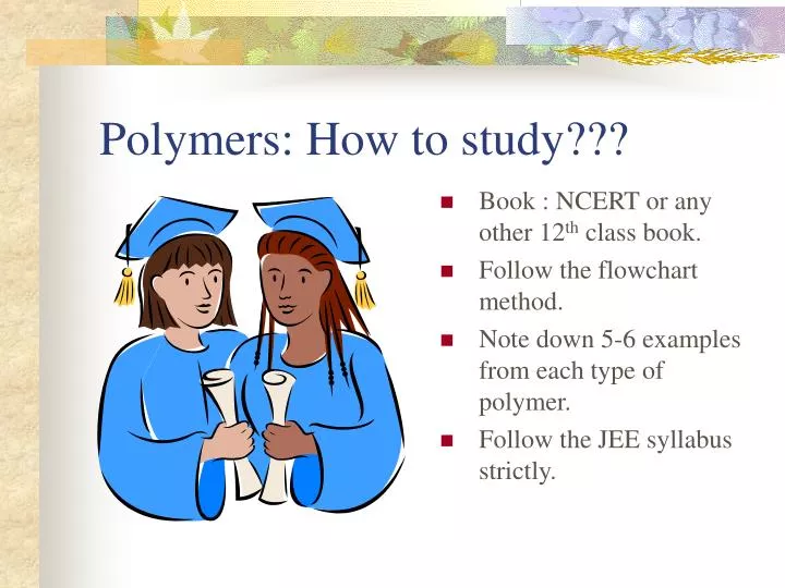 polymers how to study