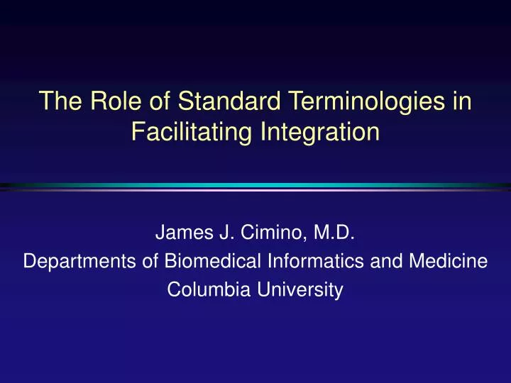 the role of standard terminologies in facilitating integration
