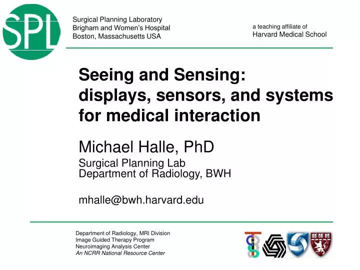 seeing and sensing displays sensors and systems for medical interaction