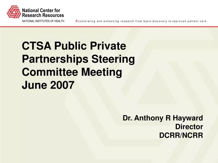 ctsa public private partnerships steering committee meeting june 2007