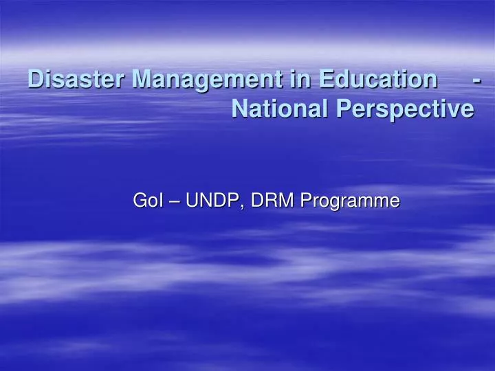 disaster management in education national perspective