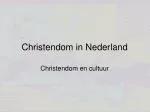 Christendom in Nederland - slide 1
