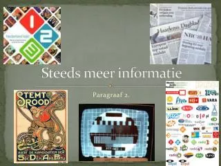 steeds meer informatie