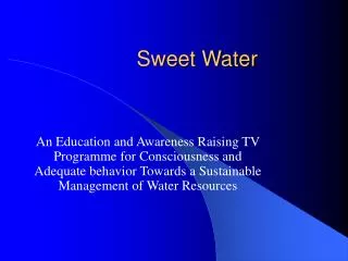 Sweet Water