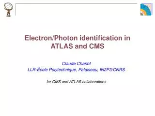 Electron/Photon identification in ATLAS and CMS