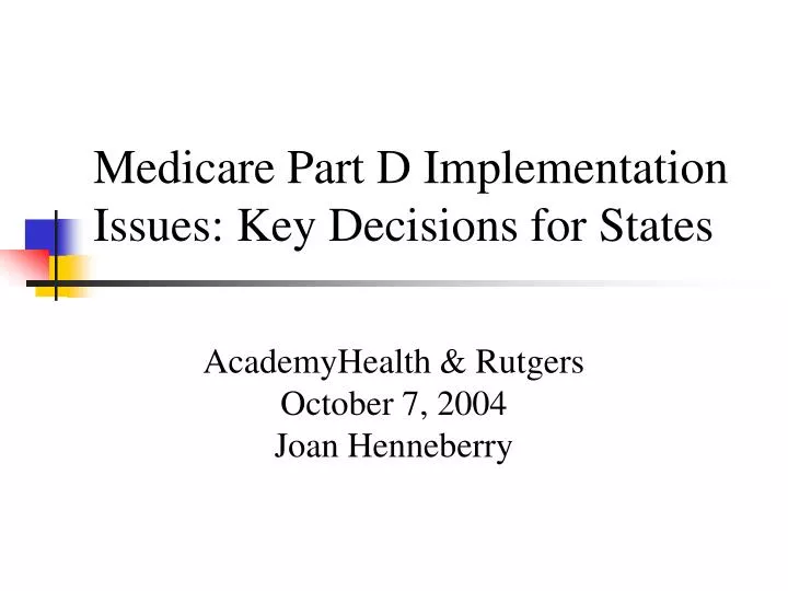 medicare part d implementation issues key decisions for states