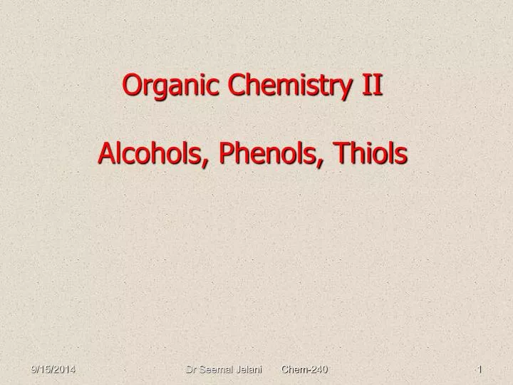 organic chemistry ii alcohols phenols thiols
