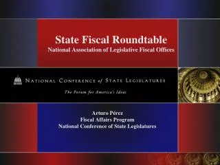 State Fiscal Roundtable National Association of Legislative Fiscal Offices