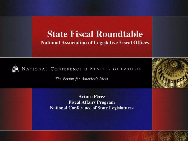 state fiscal roundtable national association of legislative fiscal offices