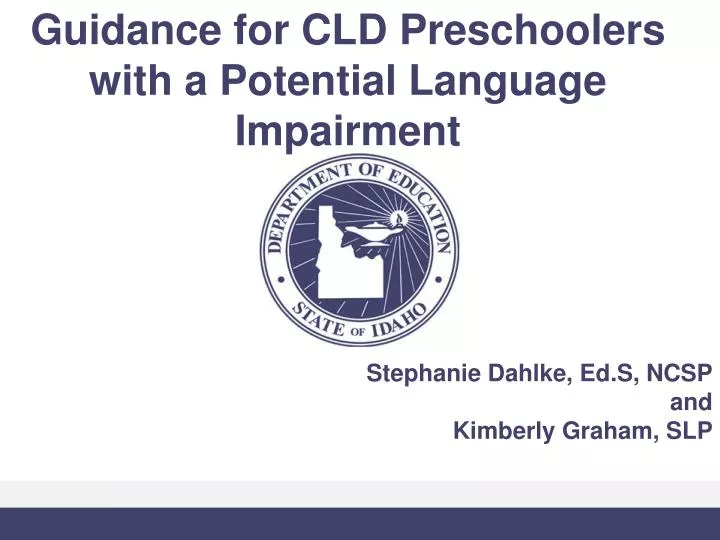 guidance for cld preschoolers with a potential language impairment