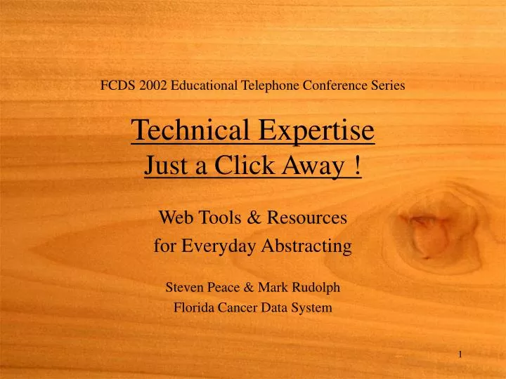 fcds 2002 educational telephone conference series technical expertise just a click away