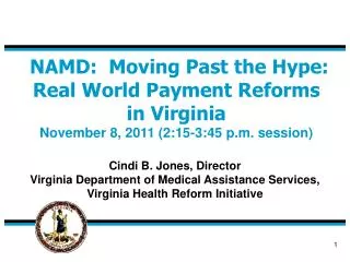 NAMD: Moving Past the Hype: Real World Payment Reforms in Virginia