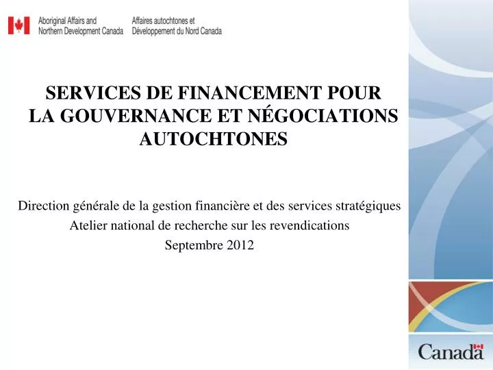 services de financement pour la gouvernance et n gociations autochtones