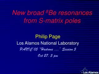 New broad 8 Be resonances from S-matrix poles