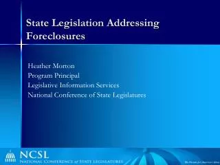 State Legislation Addressing Foreclosures