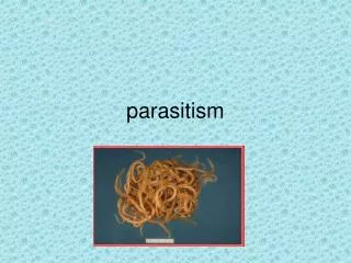 parasitism