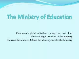 The Ministry of Education