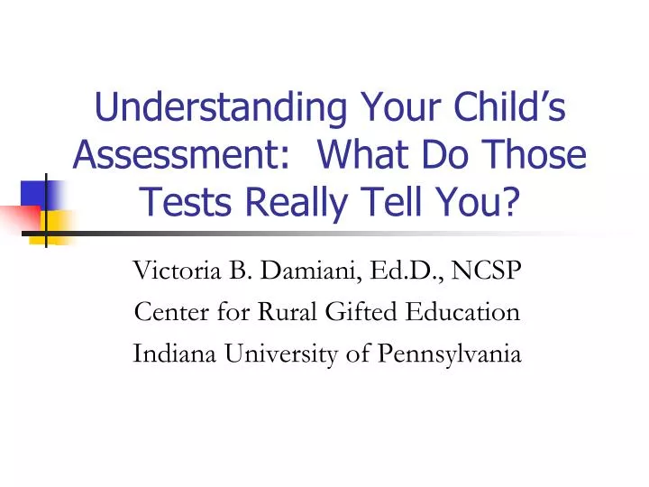 understanding your child s assessment what do those tests really tell you