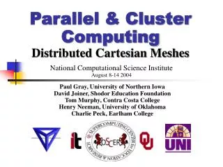 Parallel &amp; Cluster Computing Distributed Cartesian Meshes
