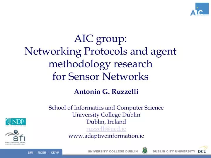 aic group networking protocols and agent methodology research for sensor networks