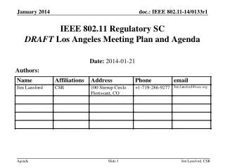 IEEE 802.11 Regulatory SC DRAFT Los Angeles Meeting Plan and Agenda