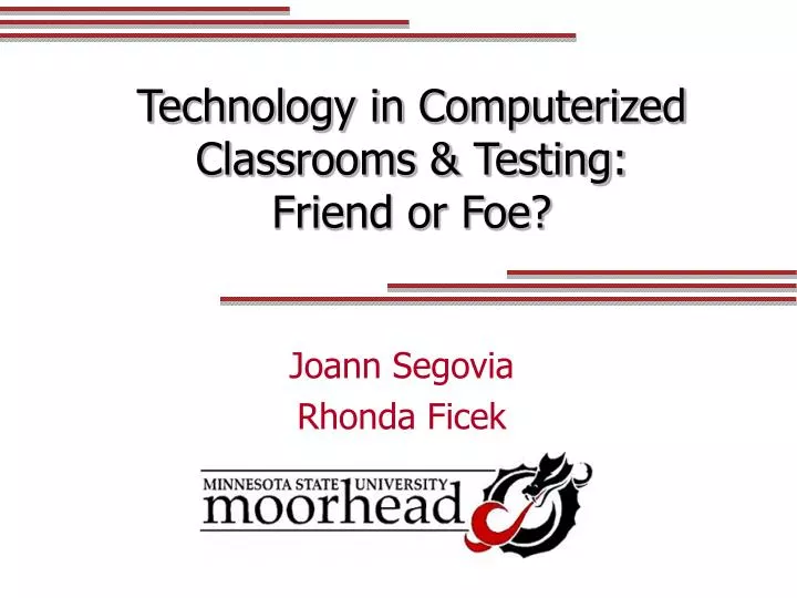 technology in computerized classrooms testing friend or foe