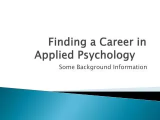 Finding a Career in Applied Psychology